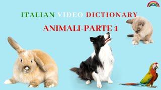Italian Vocabulary: Animals, part 1- Vocaboli in Italiano: Animali, parte 1