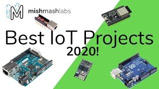 Best IoT Projects of 2020!
