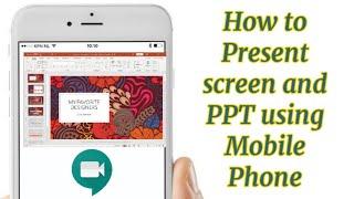 How to share PPT on mobile through Google meet? | Using mobile | Mobile online presentation