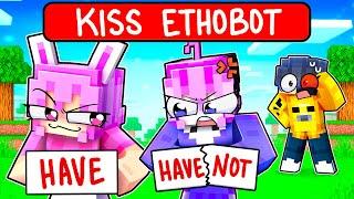 Never Have I Ever KISSED ETHOBOT…