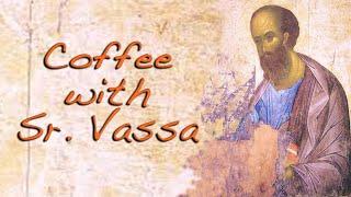 Coffee with Sister Vassa (31): St. Paul