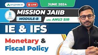 JAIIB Preparation 2024 | Monetary and Fiscal Policy JAIIB | IE & IFS | Indian Financial System JAIIB