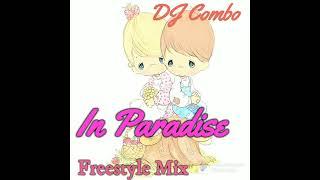 DJ Combo In Paradise Latin Freestyle Mix. (Song List) 