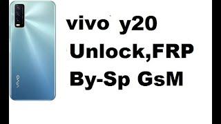 Vivo Y20 Unlock and frp fix By Sp GsM