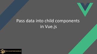 Pass data parent to child component in Vue.js