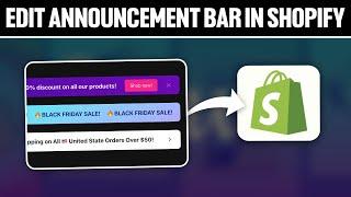 How To Edit Announcement Bar in Shopify 2024! (Full Tutorial)