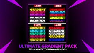 Ultimate Gradients text Pack || Gradients pack for pixellab || gradients pack by infotech ||
