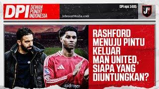 MANCHESTER UNITED BUANG RASHFORD, LAWAN SPURS WAJIB MENANG? - DPI - EPS 1485