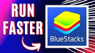 How To Make Bluestacks 5 Run Faster Windows 10