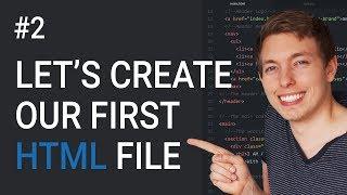 2: Let's Create Our First HTML Project | Learn HTML and CSS | Learn HTML & CSS Full Course