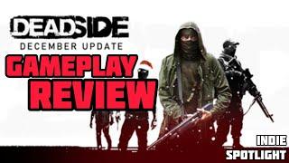 Deadside | Gameplay Review Indie Spotlight #7