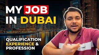 My Job In Dubai | Qualification | Experience | Profession | Mohammad Mohtashim