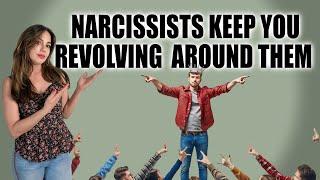 How Narcissists Keep You Revolving Around THEM #narcissisticabuserecoverycoach