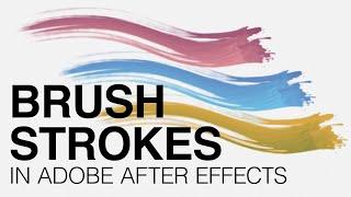 Brush Strokes - Adobe After Effects tutorial