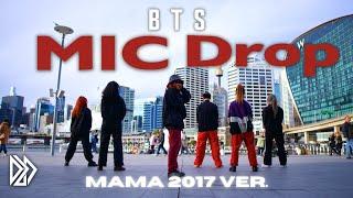 [KPOP IN PUBLIC] BTS (방탄소년단) "MIC DROP” MAMA 2017 ver. | Dance Cover | DUSK2DAWN | AUSTRALIA