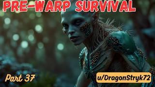 Pre-Warp Survival (Part 37): Shocking Twists You Won’t Believe | HFY Stories | A Short Sci-Fi Story