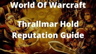 World Of Warcraft Retail Thrallmar Hold Reputation Guide