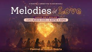 Melodies of Love - Ladies Bhajan Night #sstw50