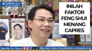 Inilah Faktor Feng Shui untuk Menang Capres - Yulius Fang Feng Shui Expert