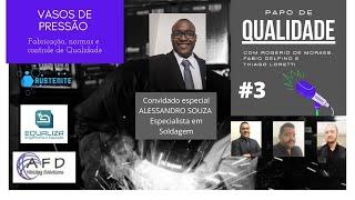 Vasos de pressão: Fabricação, normas e controle de Qualidade - #3 Podcast Papo de Qualidade