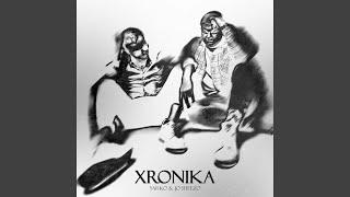 XRONIKA (Prod. by GORE OCEAN)