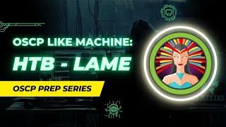 Practical Things You Need To Know From Hackthebox - Lame | OSCP Prep Series