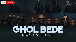 Macan Band - Ghol Bede | OFFICIAL TRAILERماکان بند - قول بده