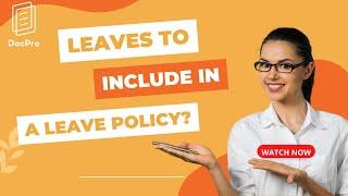 Leaves to include in a leave policy?