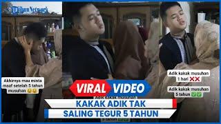 Kakak Adik Tak Saling Tegur Selama 5 Tahun, Momen Lebaran Ibu Minta Mereka Bermaafan