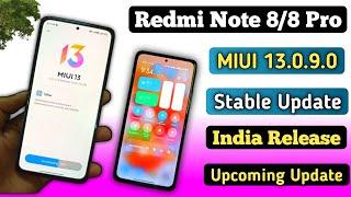 Redmi Note 8/8 Pro MIUI 13.0.9.0 New Update Released & MIUI 13 India Upcoming Update & MIUI 14 Also
