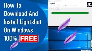  How To Download And Install Lightshot On Windows 100% Free ( September 2020 )