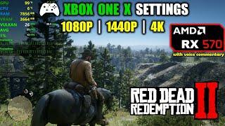 RX 570 | Red Dead Redemption 2 - Xbox One X Settings - 1080p, 1440p, 4K