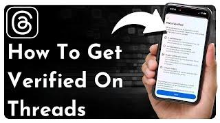 How to get verified on threads