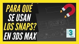 Cómo Configurar & Usar los SNAPS en 3Ds Max 2022 | (TUTORIAL Express) 