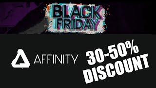 AFFINITY BLACK FRIDAY SALE 2021