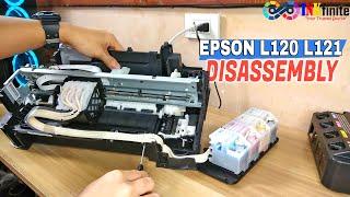 How to Disassemble Epson L120 L121 Printer Full Tutorial Beginner's Guide | INKfinite