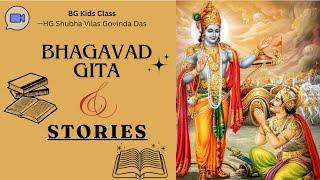 Bhakti with Fun - Story Time + 50 verses from Bhagavad Gita   #ISKCON - July 14, 2024