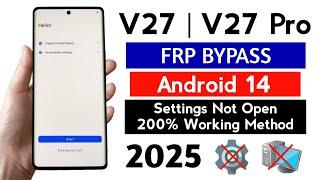 Vivo V27 / V27 Pro 5G Google Frp Unlock ANDROID 14 | Settings Not Open | New Update 2025.