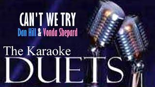 Can't We Try - Dan Hill & Vonda Shepard Karaoke