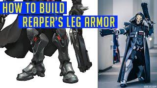 How to Build Reapers Leg Armor