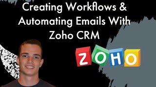 Create Workflows and Automate Emails in Zoho CRM