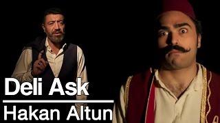 Hakan Altun - Deli Aşk Sinema Filmi