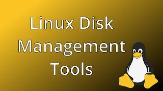 Linux Disk Tools