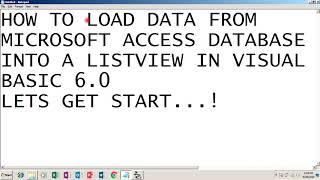 HOW TO LOAD DATA FROM MS ACCESS DATABASE INTO A LISTVIEW IN VISUAL BASIC 6.0 | VISUAL BASIC TUTORIAL