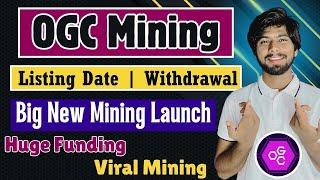 OGC token mining new update | ogc listing news today, Second Coin New Free Mining Today