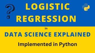 Logistic Regression in Data Science explained