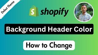 How to Change Background Header Color in Shopify Debut Theme  Easy Solution