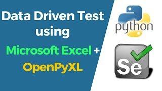 Selenium with Python Tutorial 26-Data Driven Testing using Microsoft Excel + OpenPyXL Module