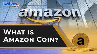 Is Amazon Coin a cryptocurrency ?|  What can you buy with Amazon Coins?