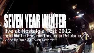 Seven Year Winter live at Nostalgia Fest 2012